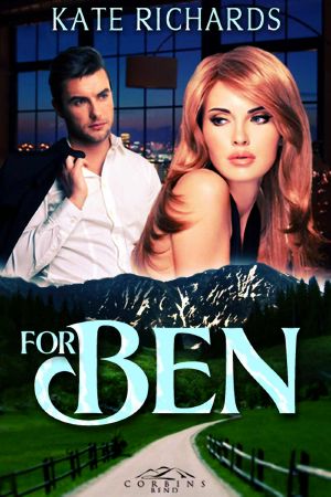 [Corbin's Bend Season 1 06] • For Ben